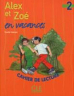 Alex et Zo? en vacances