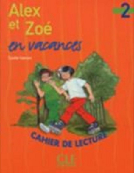 Alex et Zoé en vacances