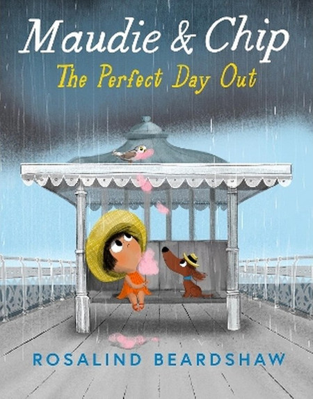 Maudie and Chip: The Perfect Day Out