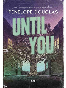Until you