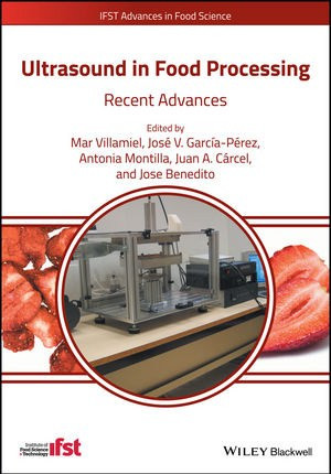 Ultrasound in Food Processing (Οι υπέρηχοι στην επεξεργασία τροφίμων - έκδοση στα αγγλικά)
