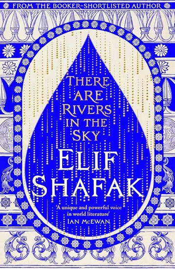 There are Rivers in the Sky - Elif Shafak | BestPrice.gr