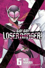 Go! Go! Loser Ranger! Vol. 6 Go! Go! Loser Ranger! Vol. 6