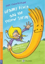 Granny Fixit and the Yellow String