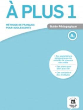 À plus! 1 Guide pédagogique