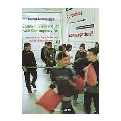 Children in Conversation with Contemporary Art An Educational Workshop at the Van Abbe Museum Exhibition in Athens