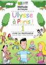 Ulysse à Paris 1 Livre du professeur Ulysse à Paris 1 Livre du professeur
