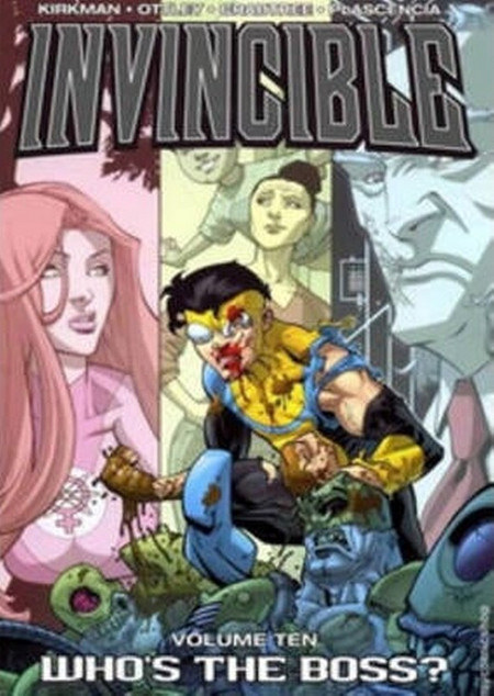 Invincible Volume 10: Who's the Boss?
