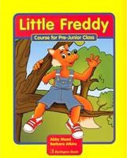 LITTLE FREDDY COURSE FOR PRE-JUNIOR CLASS STUDENT'S BOOK