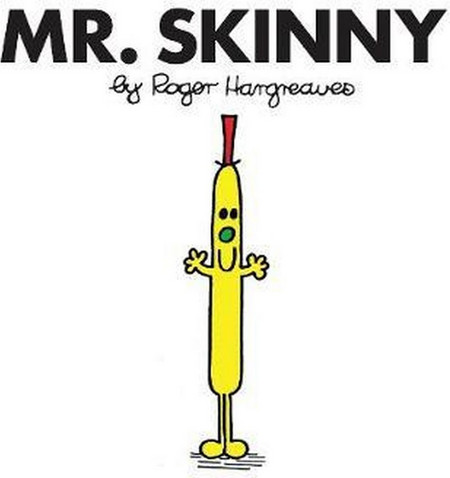 Mr. Skinny