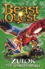Beast Quest: Zulok the Winged Spirit Beast Quest: Zulok the Winged Spirit