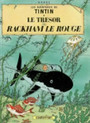 Le Trésor de Rackham le Rouge Le Trésor de Rackham le Rouge
