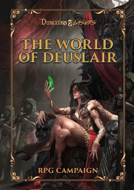 Dungeons & Lasers RPG - The World of Deuslair Campaign Book (5e Compatible)