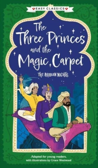 Arabian Nights: The Three Princes and the Magic Carpet