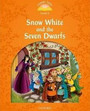 Classic Tales Second Edition: Level 5: Snow White and the Seven Dwarfs Classic Tales Second Edition: Level 5: Snow White and the Seven Dwarfs
