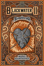 Blackwater II: Το φράγμα Blackwater II: Το φράγμα