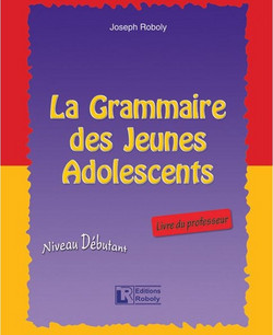 La grammaire des jeunes adolescents