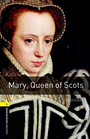 Mary, Queen of Scots Mary, Queen of Scots