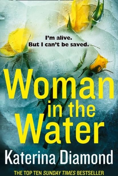Katerina Diamond: Woman in the Water