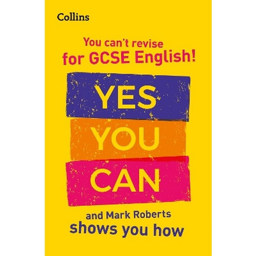 You Can t Revise For GCSE 9 1 English Yes You Can And Mark Roberts You Can t Revise For GCSE 9 1 English Yes You Can And Mark Roberts