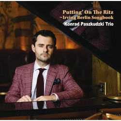 Konrad Paszkudzki Trio - Puttin' On The Ritz: Irving Berlin Songbook / 2LP Venus Records
