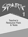 Spark 1: Teacher's Resource Pack and Test Spark 1: Teacher's Resource Pack and Test