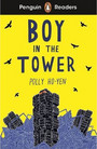 Penguin Readers Level 2: Boy In The Tower Penguin Readers Level 2: Boy In The Tower