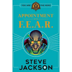 Fighting Fantasy: Appointment With F.E.A.R