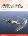 Japan's Indian Ocean Raid 1942 Japan's Indian Ocean Raid 1942