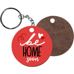 Ξύλινο Μπρελόκ με be Home soon