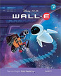 Level 5: Disney Kids Readers WALLE Pack Level 5: Disney Kids Readers WALLE Pack
