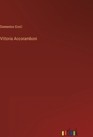 Vittoria Accoramboni