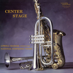 Lowell Graham & National Symphonic Winds - Center Stage / CD Analogue Productions
