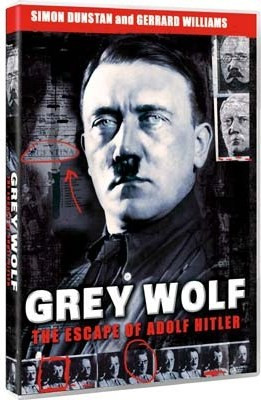 Grey Wolf: The Escape of Adolf Hitler (Dokumentar)