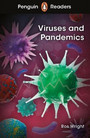 Penguin Readers Level 6: Viruses and Pandemics Penguin Readers Level 6: Viruses and Pandemics