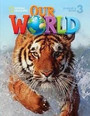 Our World 3 Our World 3