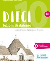 Dieci b2 Libro Dello Studente (+ebook)