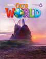Our World 6 Workbook Our World 6 Workbook