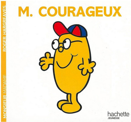 Monsieur Courageux