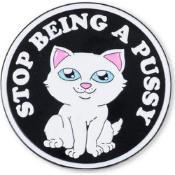 Rip N Dip Stop Being A Pussy Pin Καρφίτσα - Πολύχρωμο (RND10030)