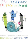 The Crayons Go Back to School The Crayons Go Back to School