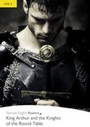King Arthur and the Knights of the Round Table King Arthur and the Knights of the Round Table