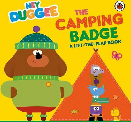 Hey Duggee: The Camping Badge