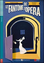 Le Fantôme de l'Opéra Le Fantôme de l'Opéra