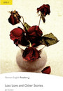 Lost Love and Other Stories Lost Love and Other Stories