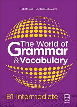 The World of Grammar & Vocabulary B1
