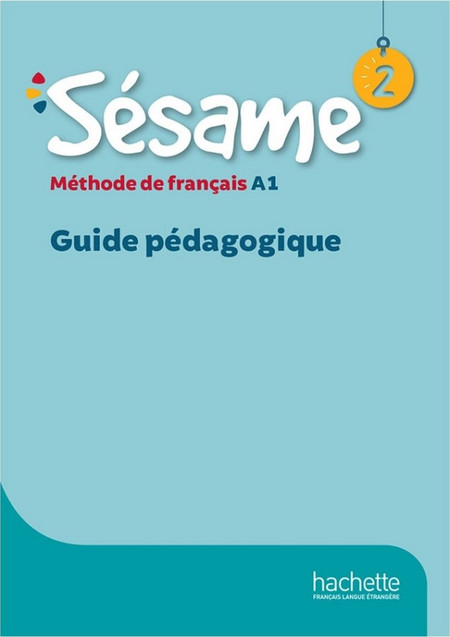 Sésame 2 - Guide pédagogique