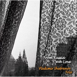 Vladimir Shafranov Trio - From Russia With Love / 2LP Venus Records