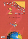 Exploring English 2 Exploring English 2