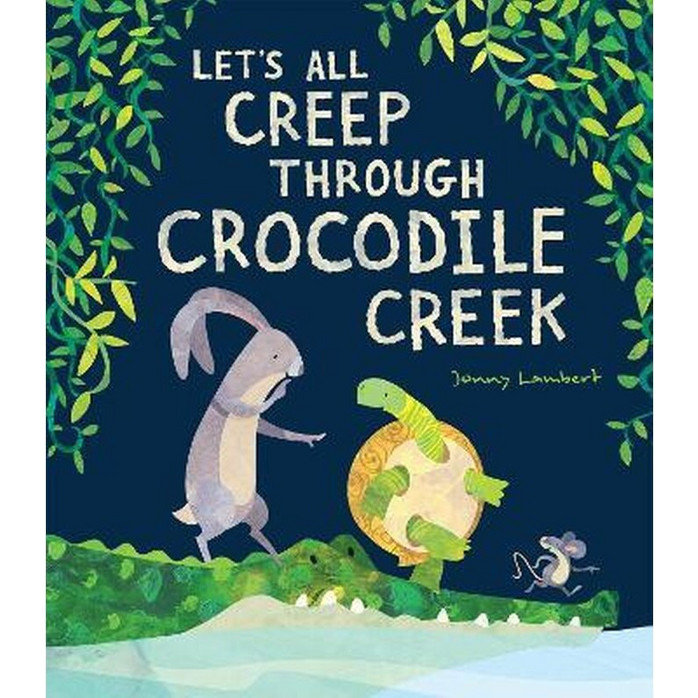Let's All Creep Through Crocodile Creek - Jonny Lambert | BestPrice.gr